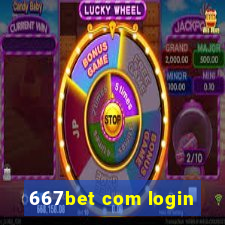 667bet com login